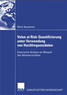 Mark Neukomm - Value at Risk-Quantifizierung unter Verwendung von Hochfrequenzdaten