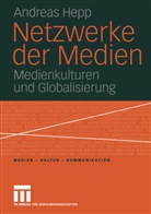 Andreas Hepp - Netzwerke der Medien