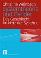 Christine Weinbach - Systemtheorie und Gender