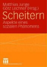 Matthias Junge, Götz Lechner - Scheitern