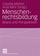 Claudia Mahler, Claudi Mahler, Claudia Mahler, Mihr, Mihr, Anja Mihr - Menschenrechtsbildung