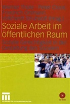 Peter Cloos, Friedrich Ortmann, Werner Thole, Werner Tholer - Soziale Arbeit im öffentlichen Raum, m. CD-ROM