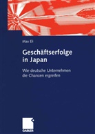 Max Eli - Geschäftserfolge in Japan