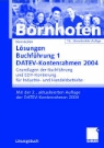 Buchführung DATEV-Kontenrahmen - Bd. 1: Lösungen 2004