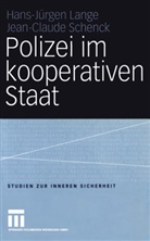 Hans-Jürge Lange, Hans-Jürgen Lange, Jean-Claude Schenck, Hans-Jürge Lange, Hans-Jürgen Lange - Polizei im kooperativen Staat
