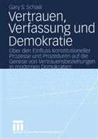 Gary S Schaal, Gary S. Schaal - Vertrauen, Verfassung und Demokratie