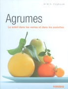 Zogbaum, Armin Zogbaum - Agrumes : le soleil dans les verres et les assiettes