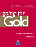 Richard Acklam, Araminta Crace - Going for Gold - Upper-Intermediate: Going for Gold Upper-intermediate Coursebook