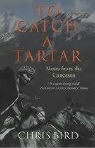 Chris Bird - To Catch a Tartar