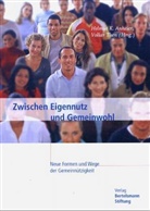 Helmut Anheier, Volker Then - Zwischen Eigennutz und Gemeinwohl