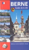 Bern : guide touristique