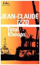 Jean-C Izzo, Jean-Claude Izzo - Total Khéops