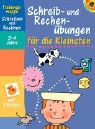 Schreib- und Rechenübungen für die Kleinsten