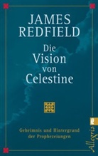 James Redfield - Die Vision von Celestine