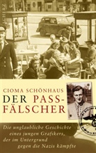 Cioma Schönhaus - Der Passfälscher