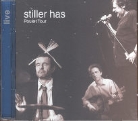 Stiller Has - Poulet Tour Live (Hörbuch)