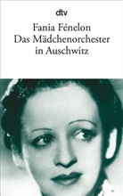 Fania Fenelon, Fania Fénelon - Das Mädchenorchester in Auschwitz