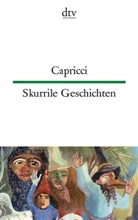 Ragni Maria Gschwend, Ragni M. Gschwend, Ragni Maria Gschwend, Ragn M Gschwend, Ragn Maria Gschwend - Capricci Skurrile Geschichten italienischer Autoren