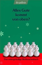 Julika Jänicke, Helmut Lotz, Julika Jänicke, Helmut Lotz, Kai Precht - Alles Gute kommt von oben?