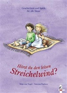 Maja von Vogel, Vanessa Paulzen - Hörst Du den leisen Streichelwind?