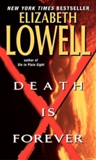 Elizabeth Lowell, Lowell Elizabeth - Death Is Forever