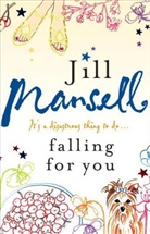 Jill Mansell - Falling for You