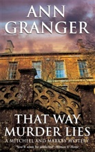 Ann Granger - That Way Murder Lies