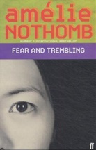 Amelie Nothomb, Amélie Nothomb - Fear and Trembling