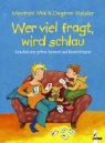 Manfred Mai, Dagmar Geisler - Wer viel fragt, wird schlau