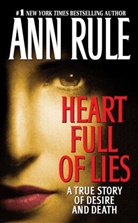 Ann Rule - Heart Full of Lies