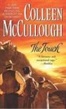 Colleen McCullough - The Touch