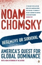 Noam Chomsky - Hegemony or Survival