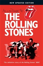Jagge, Mic Jagger, Mick Jagger, Richard, Keith Richards, Rolling Stones... - According to The Rolling Stones