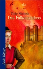 Tilde Michels - Das Falkenschloss