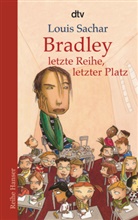 Louis Sachar - Bradley - letzte Reihe, letzter Platz
