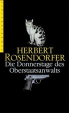 Herbert Rosendorfer - Die Donnerstage des Oberstaatsanwalts