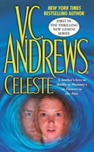 V C Andrews, V. C. Andrews, V.C. Andrews, Virginia C. Andrews - Celeste