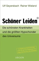 Ulf Geyersbach, Rainer Wieland - Schöner Leiden