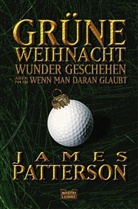 Peter De Jonge, Peter de Jonge, James Patterson - Grüne Weihnacht