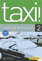 Robert Menand - Taxi!, Methode de francais - Bd.2: Lehrbuch