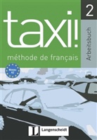 Robert Menand - Taxi!, Methode de francais - Bd.2: Arbeitsbuch