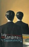 Luis Landero - Der Zauberlehrling
