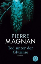 Pierre Magnan - Tod unter der Glyzinie