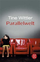 Tine Wittler - Parallelwelt