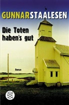 Gunnar Staalesen - Die Toten haben's gut