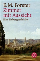 E. M. Forster, Edward M. Forster, Edward Morgan Forster - Zimmer mit Aussicht