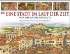 Noo, Steele, Philipp Steele, Steve Noon - Eine Stadt im Lauf der Zeit