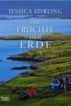 Jessica Stirling - Die Früchte der Erde