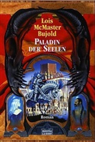 Lois McMaster Bujold, Bujold L. McMaster, Lois McMaster Bujold - Paladin der Seelen