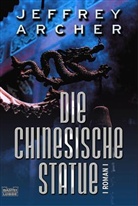 Jeffrey Archer - Die chinesische Statue
